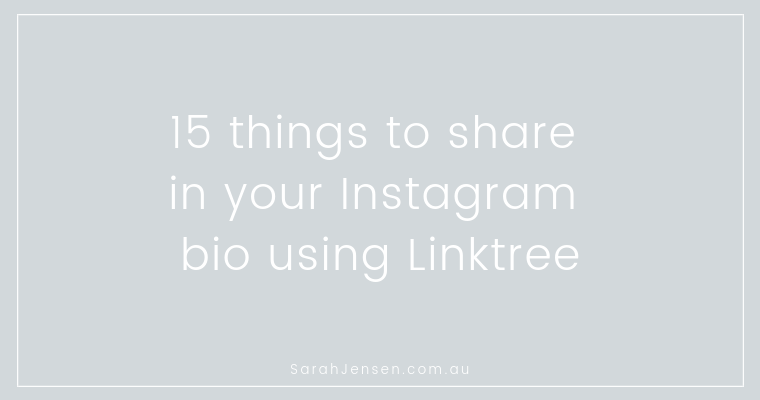 15 things to share in your Instagram Bio using Linktree