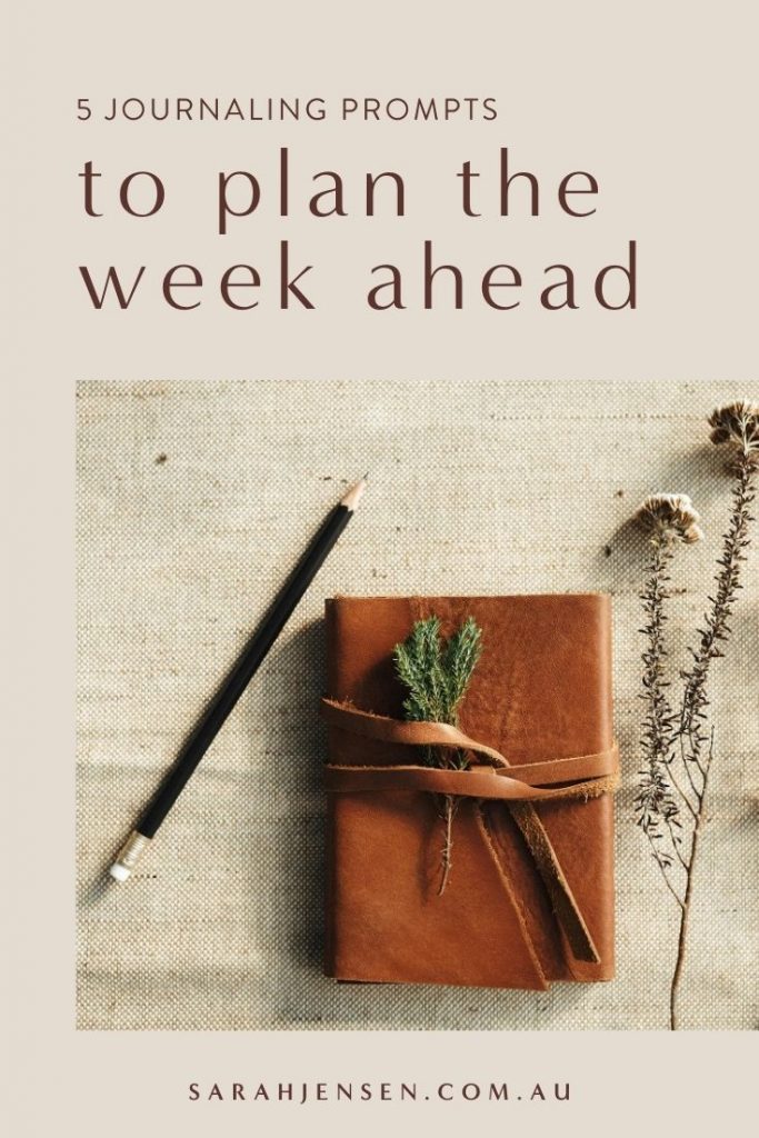 5 journal prompts to plan the week ahead